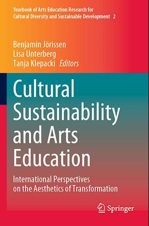 Cultural Sustainability and Arts Education