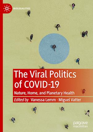 The Viral Politics of Covid-19