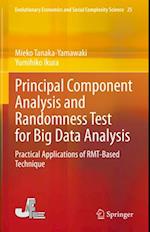 Principal Component Analysis and Randomness Test for Big Data Analysis