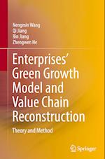 Enterprises’ Green Growth Model and Value Chain Reconstruction