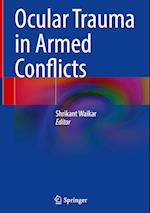 Ocular Trauma in Armed Conflicts