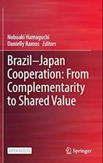 Brazil—Japan Cooperation: From Complementarity to Shared Value