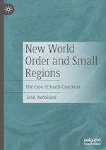 New World Order and Small Regions