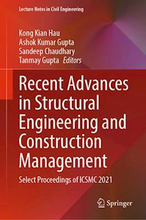 Recent Advances in Structural Engineering and Construction Management