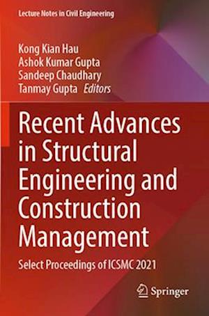 Recent Advances in Structural Engineering and Construction Management