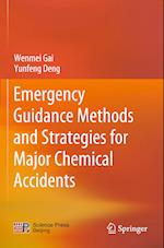 Emergency Guidance Methods and Strategies for Major Chemical Accidents