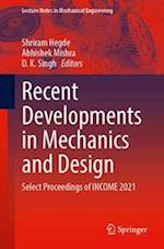 Recent Developments in Mechanics and Design