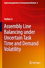 Assembly Line Balancing under Uncertain Task Time and Demand Volatility