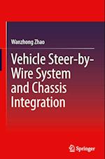 Vehicle Steer-by-Wire System and Chassis Integration