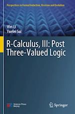 R-Calculus, III: Post Three-Valued Logic 
