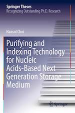 Purifying and Indexing Technology for Nucleic Acids-Based Next Generation Storage Medium 