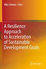 A Resilience Approach to Acceleration of Sustainable Development Goals