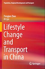 Lifestyle Change and Transport in China