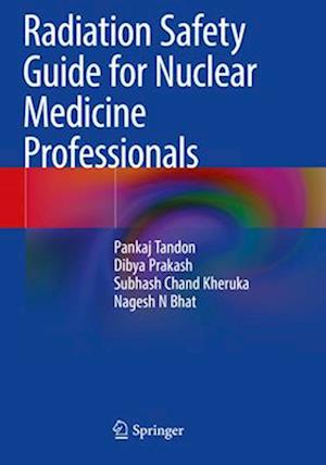 Radiation Safety Guide for Nuclear Medicine Professionals