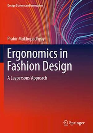 Ergonomics in Fashion Design