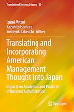 Translating and Incorporating American Management Thought into Japan