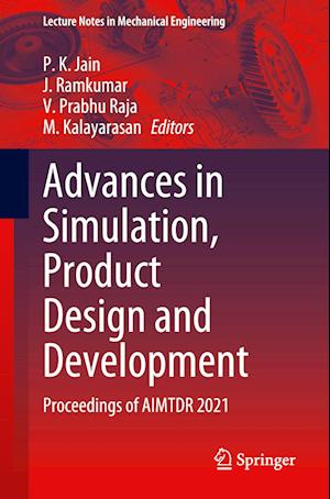 Advances in Simulation, Product Design and Development