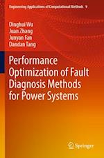Performance Optimization of Fault Diagnosis Methods for Power Systems