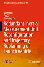 Redundant Inertial Measurement Unit Reconfiguration and Trajectory Replanning of Launch Vehicle