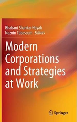 Modern Corporations and Strategies at Work