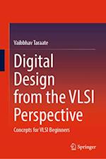 Digital Design from the VLSI Perspective