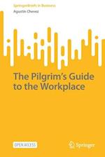 The Pilgrim’s Guide to the Workplace