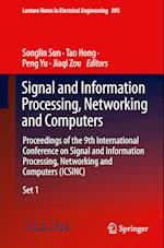 Signal and Information Processing, Networking and Computers