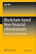 Blockchain-based New Financial Infrastructures