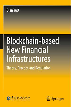 Blockchain-based New Financial Infrastructures