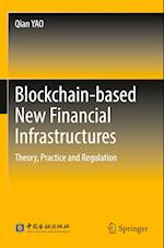 Blockchain-based New Financial Infrastructures