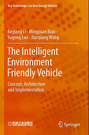 The Intelligent Environment Friendly Vehicle