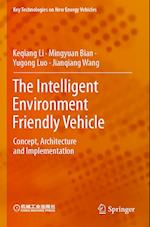 The Intelligent Environment Friendly Vehicle