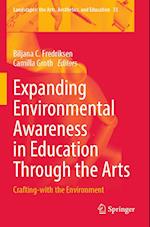 Expanding Environmental Awareness in Education Through the Arts