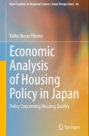 Economic Analysis of Housing Policy in Japan