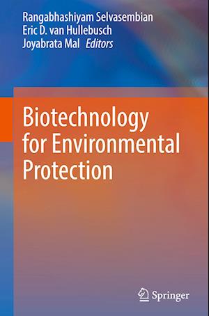 Biotechnology for Environmental Protection