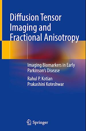 Diffusion Tensor Imaging and Fractional Anisotropy