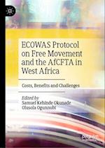 ECOWAS Protocol on Free Movement and the AfCFTA in West Africa