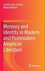 Memory and Identity in Modern and Postmodern American Literature