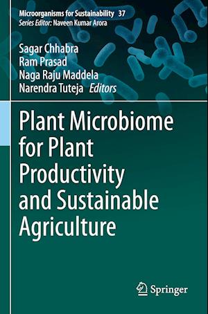 Plant Microbiome for Plant Productivity and Sustainable Agriculture