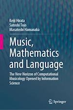 Music, Mathematics and Language