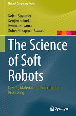 The Science of Soft Robots