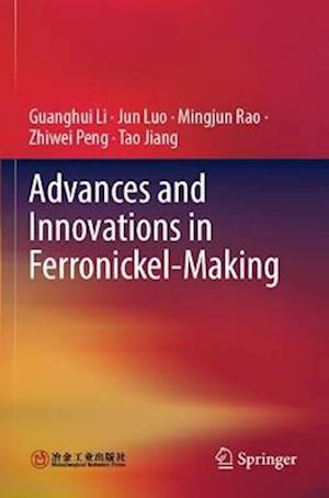 Advances and Innovations in Ferronickel-Making