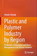 Plastic and Polymer Industry by Region