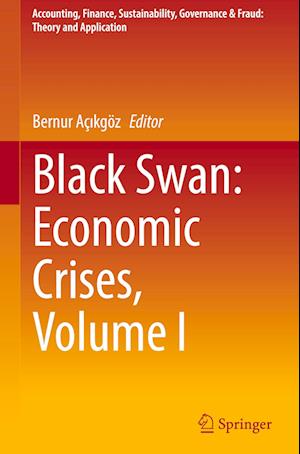 Black Swan: Economic Crises, Volume I