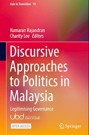 Discursive Approaches to Politics in Malaysia