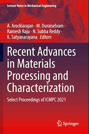 Recent Advances in Materials Processing and Characterization