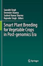 Smart Plant Breeding for Vegetable Crops in Post-genomics Era