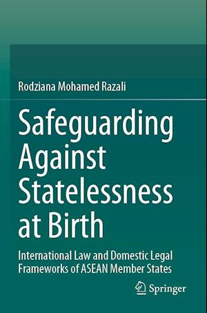 Safeguarding Against Statelessness at Birth