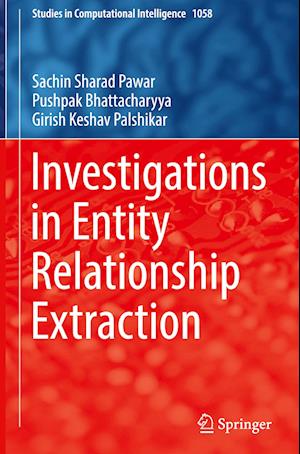 Investigations in Entity Relationship Extraction