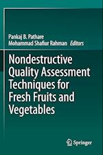 Nondestructive Quality Assessment Techniques for Fresh Fruits and Vegetables